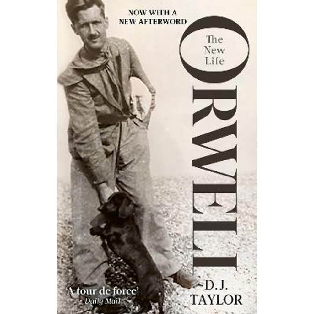 Orwell: The New Life (Paperback) - D.J. Taylor